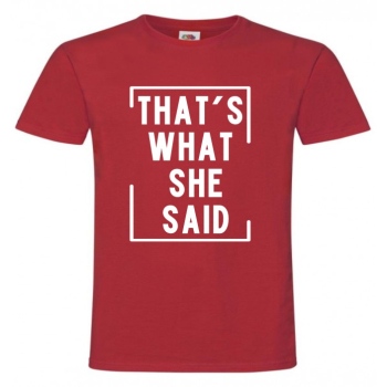 That's What She Said, Tak Powiedziała, Office, Koszulka, T-shirt